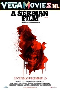 A Serbian Film (2010) Full Movie {Serbian With English Subtitles} 480p - 720p - 1080p poster