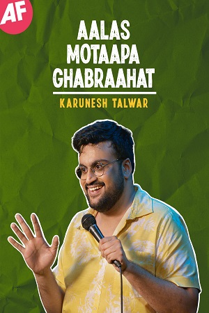 Aalas Motaapa Ghabraahat Stand-Up Show (2021) poster