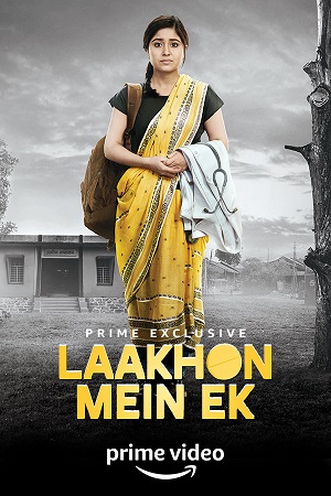 Laakhon Mein Ek (Season 1-2) Hindi Complete Amazon Prime WEB Series 480p - 720p HDRip poster