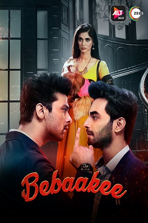 Bebaakee (2020) Season 1 Hindi Complete ALTBalaji WEB Series 480p - 720p HDRip poster