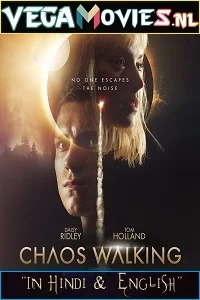 Chaos Walking (2021) Dual Audio {Hindi-English} 480p - 720p - 1080p poster
