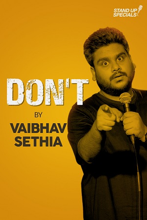 Don’t By Vaibhav Sethia (2018) Full Show Hindi Amazon Prime 720p poster