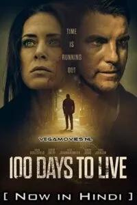 100 Days To Live (2019) Hindi ORG. Dubbed Full Movie WEB-DL 480p - 720p - 1080p poster