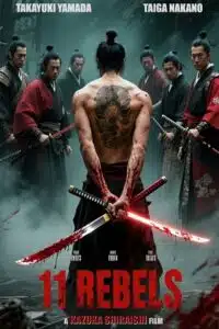 11 Rebels (2024) WEB-DL Dual Audio (Japanese-English) 480p - 720p - 1080p poster