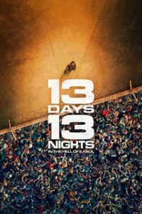 13 Days, 13 Nights (2025) BluRay Dual Audio {Hindi-French} 480p - 720p - 1080p poster