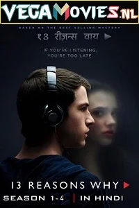 13 Reasons Why (Season 1 – 4) Dual Audio [Hindi-English] Netflix Series 480p - 720p poster