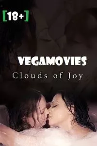[18+] Clouds Of Joy (2019) Full Movie In English WeB-DL 480p - 720p poster