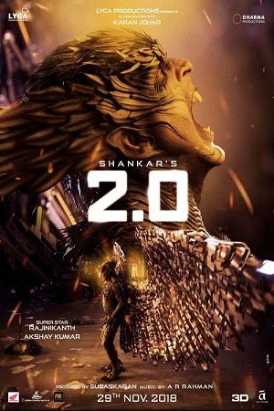 2.0 (2018) Hindi Full Movie 480p - 720p - 1080p poster