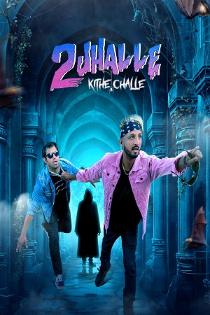 2 Jhalle Kithe Challeh (2025) poster