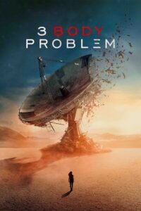 3 Body Problem – Netflix Original (2024) Season 1 Dual Audio {Hindi-English} WEB-Series 480p - 720p - 1080p WEB-DL poster