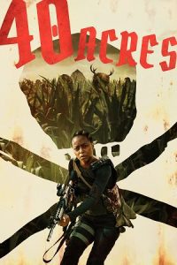 40 Acres (2024) WEB-DL Dual Audio {Hindi-English} 480p - 720p - 1080p poster