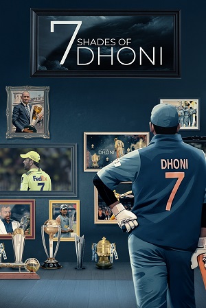 7 Shades Of Dhoni (Season 1) Hindi Complete Web Series 480p - 720p - 1080p WEB-DL poster