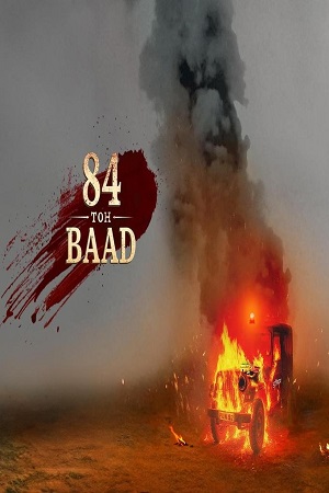 84 Toh Baad (Season 1) Punjabi Complete Web Series 480p - 720p - 1080p WEB-DL poster