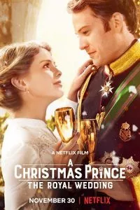 A Christmas Prince: The Royal Wedding (2018) Dual Audio {Hindi-English} 480p - 720p - 1080p poster