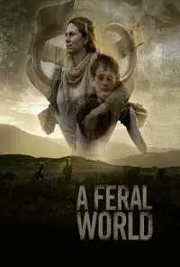 A Feral World (2020) Full Movie in English 480p - 720p poster