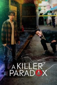 A Killer Paradox – Netflix Original (2024) Season 1 Multi Audio {Hindi-English-Korean} 480p - 720p - 1080p WEB-DL poster