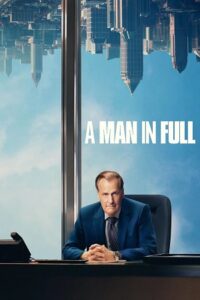 A Man In Full – Netflix Original (2024) Season 1 Dual-Audio {Hindi-English} Series 480p - 720p - 1080p WEB-DL poster