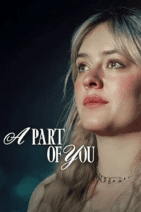 A Part of You (2024) poster