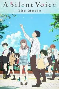 A Silent Voice (2016) Dual Audio {Hindi-English} 480p - 720p - 1080p poster
