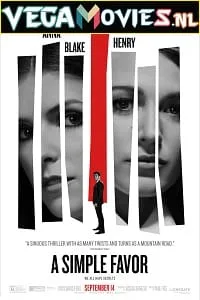 A Simple Favor (2018) {English With Subtitles} WEB-DL 480p - 720p - 1080p poster