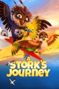 A Stork’s Journey (2017) Dual Audio {Hindi-English} BluRay 480p - 720p - 1080p poster