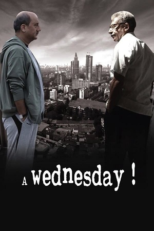 A Wednesday (2008) Blu-Ray {Hindi DD5.1} Full Movie 480p - 720p - 1080p poster