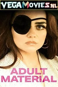 [18+] Adult Material (2020) Season 1 Complete English WEB Series 480p - 720p HDRip poster