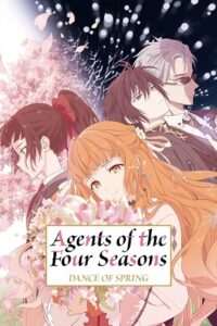 Agents of the Four Seasons: Dance of Spring (Season 1) Multi Audio {Hindi-English-Japanese} Anime Series 480p 720p & 1080p WEB-DL poster