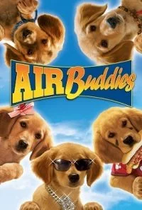 Air Buddies (2006) Dual Audio {Hindi-English} 480p - 720p poster