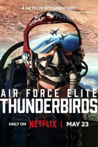 Air Force Elite: Thunderbirds (2025) poster