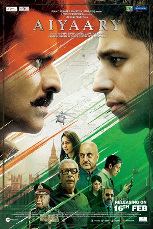 Aiyaary (2018) Hindi Full Movie 480p - 720p - 1080p poster