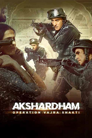 Akshardham: Operation Vajra Shakti (2025) poster