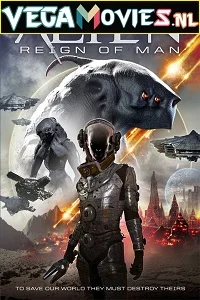 Alien Reign of Man (2017) poster