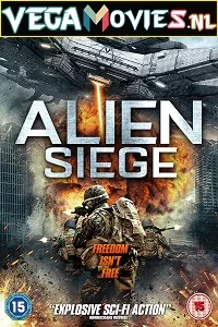 Alien Siege (2018) Dual Audio {Hindi-English} 480p - 720p - 1080p poster
