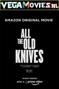 All the Old Knives (2022) {English With Hindi Subtitles} 480p - 720p - 1080p poster