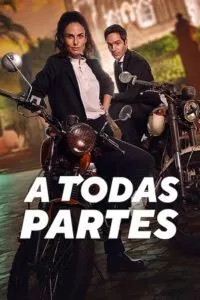 All The Places – A Todas Partes (2023) poster