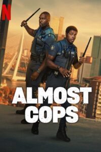 Almost Cops (2025) WEB-DL Dual Audio {Hindi-English} 480p - 720p - 1080p poster