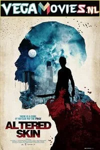Altered Skin (2018) poster