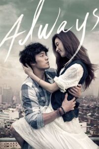 Always (2011) Dual Audio [Hindi + Korean] WeB-DL 480p - 720p - 1080p poster