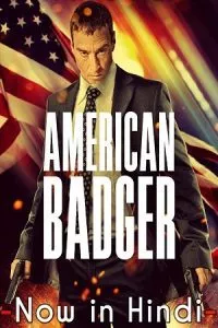 American Badger (2021) Dual Audio {Hindi-English} 480p - 720p - 1080p poster