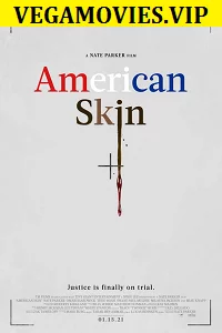 American Skin (2021) English With Subtitles 480p - 720p poster