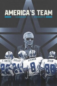America’s Team: The Gambler and His Cowboys (2025) poster