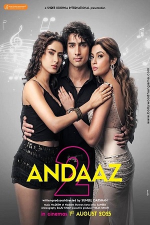 Andaaz 2 (2025) Hindi Line Full Movie 480p - 720p - 1080p HDTC poster