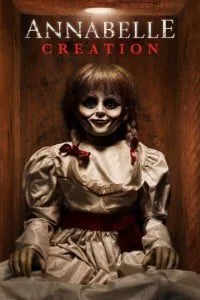 Annabelle: Creation (2017) Dual Audio {Hindi-English} 480p - 720p - 1080p poster