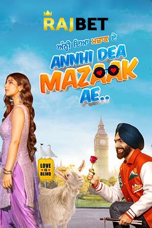 Annhi Dea Mazaak Ae (2023) Punjabi CAMRip V2 480p - 720p poster