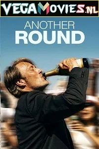 Another Round (2020) Dual Audio [Hindi-Danish] 480p - 720p - 1080p poster