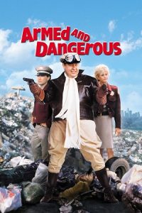 Armed and Dangerous (1986) poster