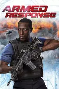 Armed Response (2017) Dual Audio Hindi BluRay 480p - 720p poster