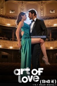 ART OF LOVE – Netflix Original (2024) WEB-DL MULTi-Audio {Hindi-English-Turkish} 480p - 720p - 1080p Full-Movie poster