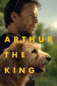 Arthur the King (2024) BluRay Dual Audio {Hindi-English} 480p - 720p - 1080p poster